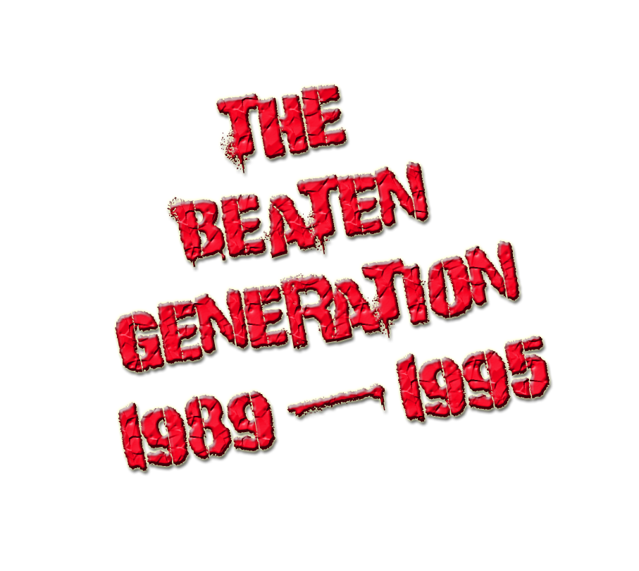 Beaten Generation 1989 - 1995